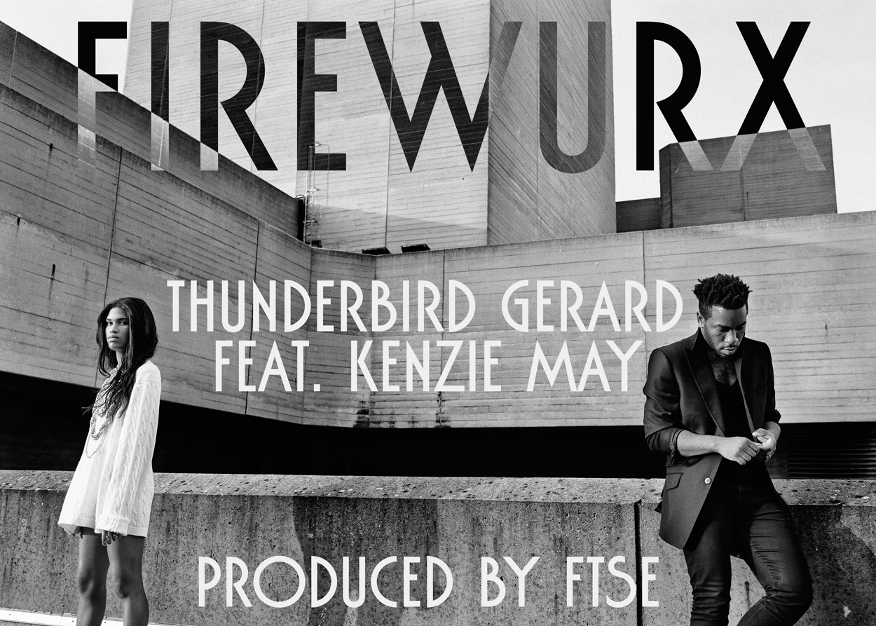 Thunderbird Gerard feat. Kenzie May - Firewurx