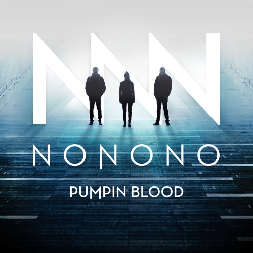 NONONO - Pumpin Blood