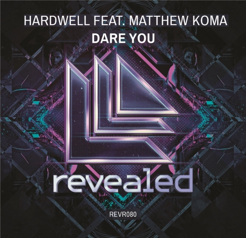Hardwell feat. Matthew Koma - Dare You