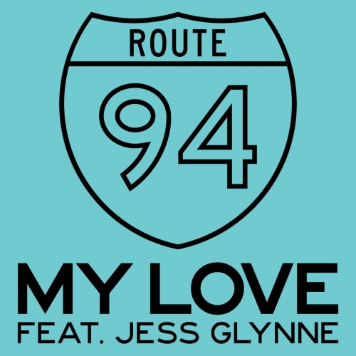 Route 94 - My Love feat. Jess Glynne