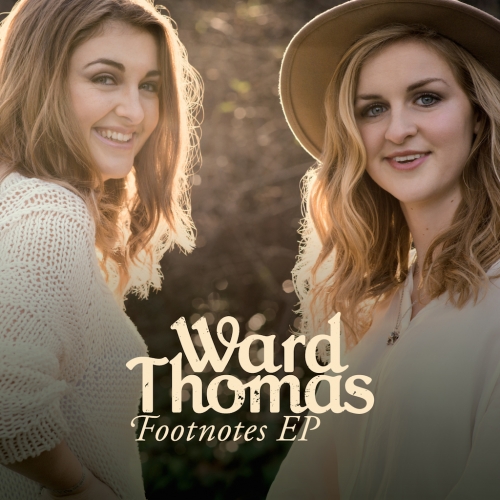 Ward Thomas - The Good And The Right