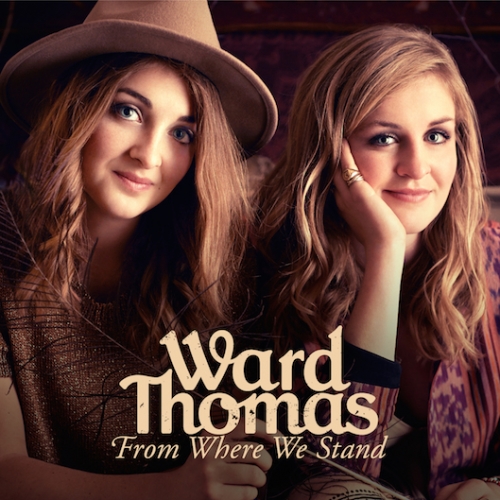 Ward Thomas - Push For The Stride