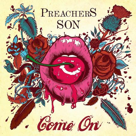 Preachers Son - Come On
