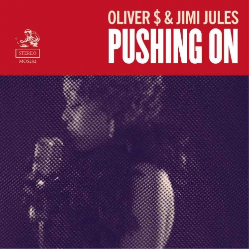 Oliver $ & Jimi Jules - Pushing On