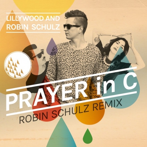 Lilly Wood & Robin Schulz - Prayer In C (Robin Schulz Remix)