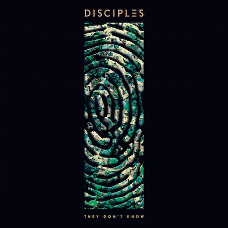 Disciples - They Don't Know