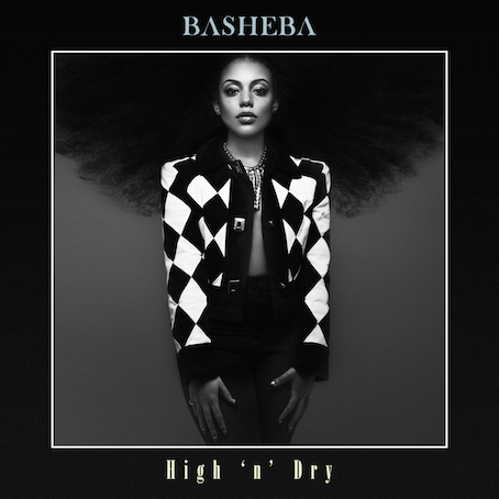 Basheba - High 'n' Dry