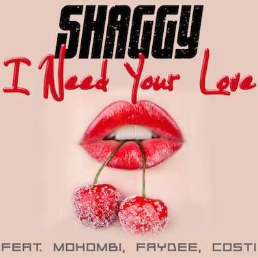 Shaggy (ft Mohombi, Faydee & Costi) - I Need Your Love