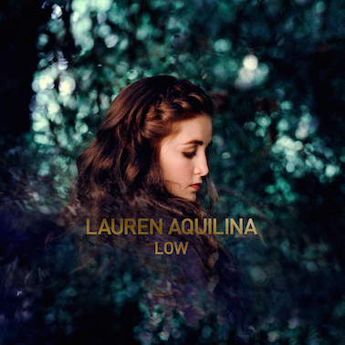 Lauren Aquilina - Low