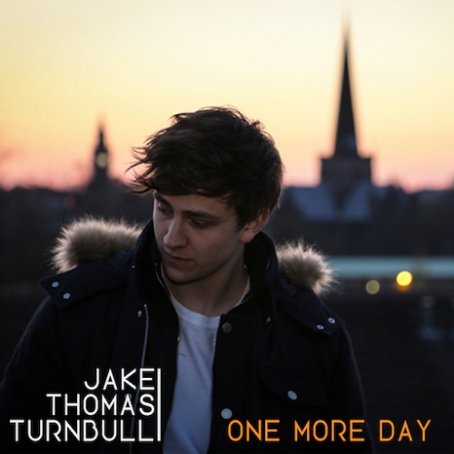 Jake Thomas Turnbull - One More Day