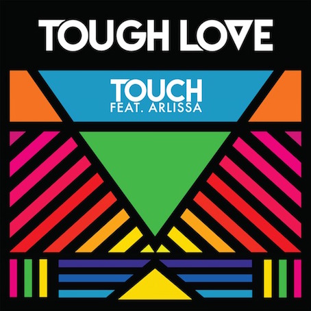 Tough Love - Touch (ft. Arlissa)