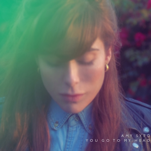 Amy Syed - You Go To My Head