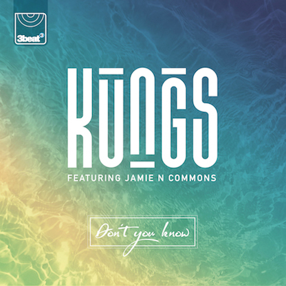 Kungs (ft. Jamie N Commons) - Don't You Know