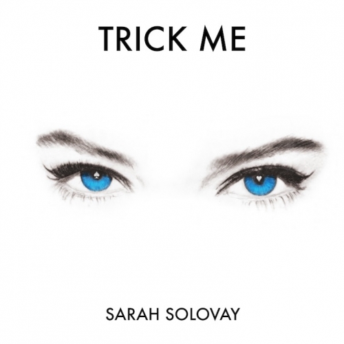 Sarah Solovay - Trick Me