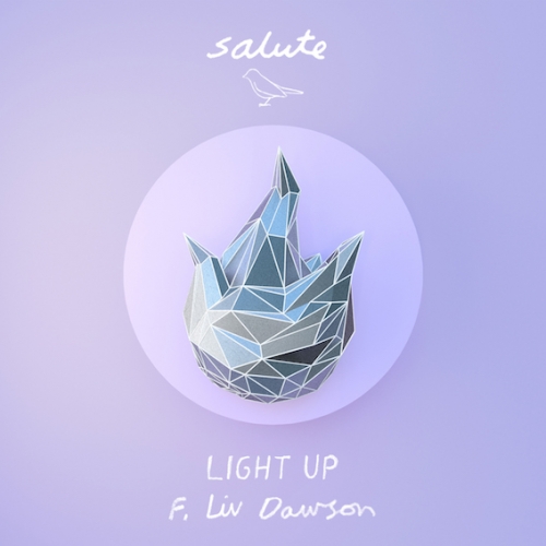 salute - Light Up (ft. Liv Dawson)