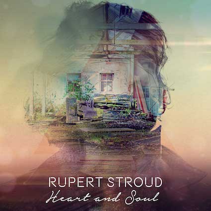 Rupert Stroud - Heart And Soul
