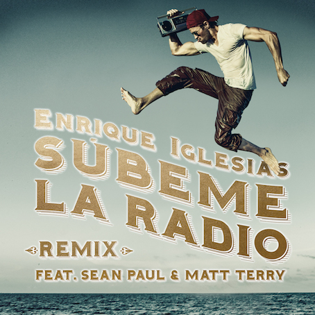 Enrique Iglesias ft. Sean Paul & Matt Terry - Subeme La Radio