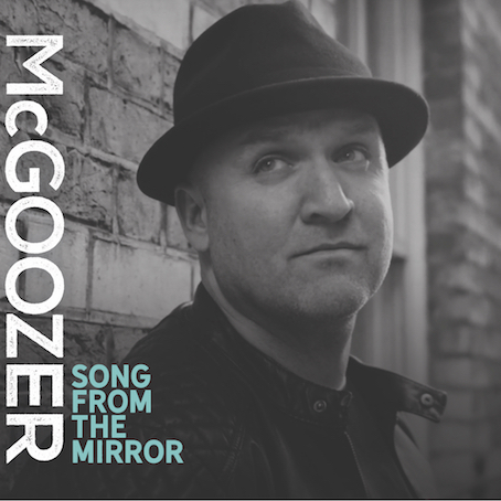 McGoozer - Song From The Mirror