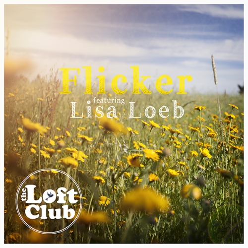 The Loft Club - Flicker