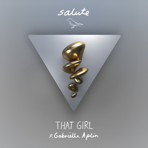salute - That Girl (ft Gabrielle Aplin)