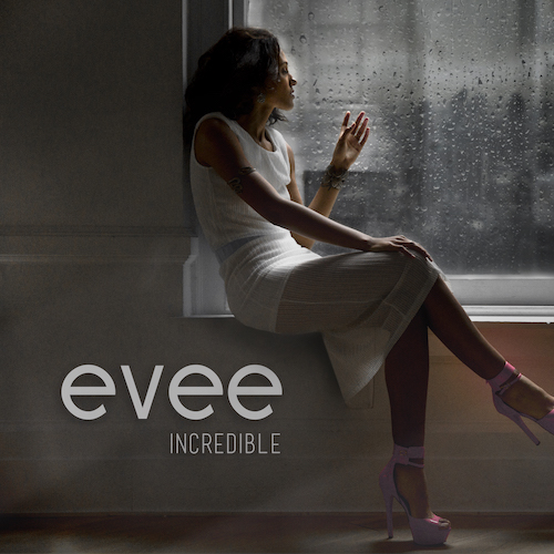 Evee - Incredible