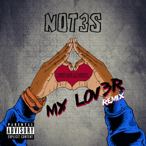 Not3s x Mabel - My Lover (Remix)