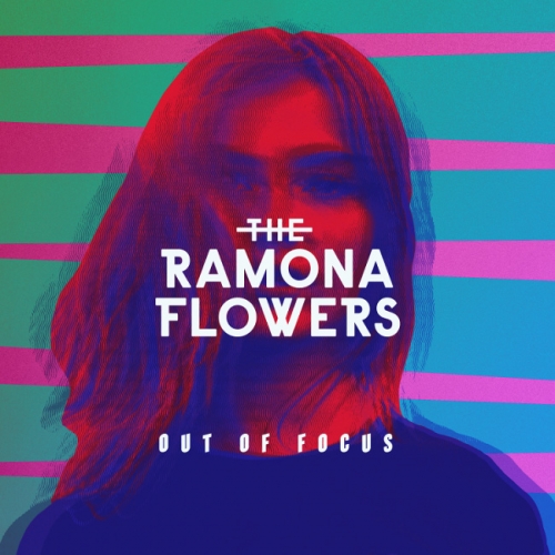 The Ramona Flowers - Out Of Focus