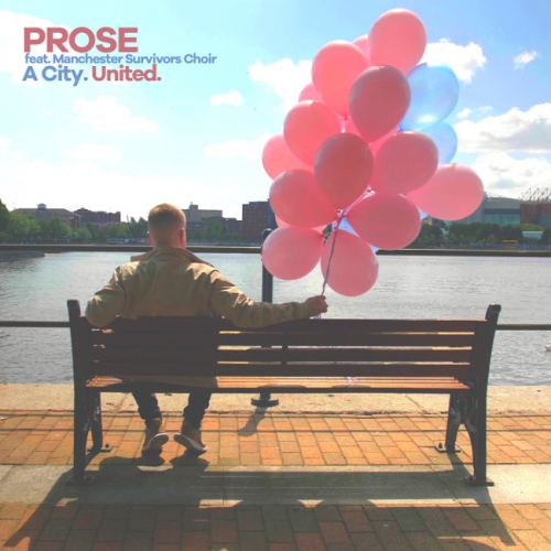Prose (feat. Manchester Survivors Choir) - A City United