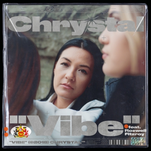 Chrystal - Vibe (feat. Rozwell Fitzroy)