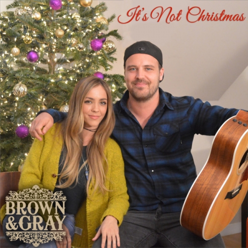 Brown & Gray - It’s Not Christmas