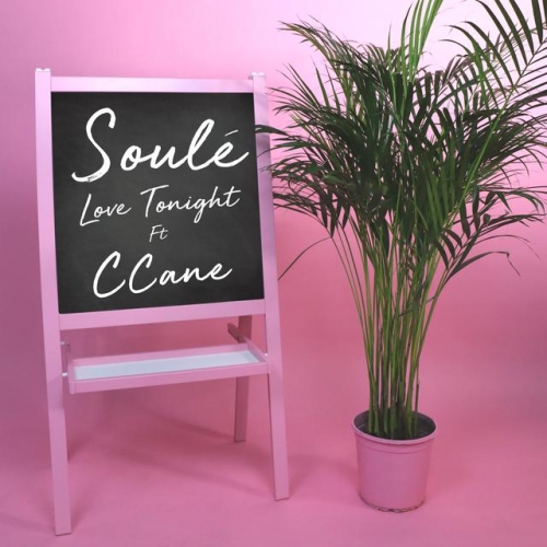 Soulé - Love Tonight ft C Cane