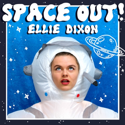 Ellie Dixon - Space Out!