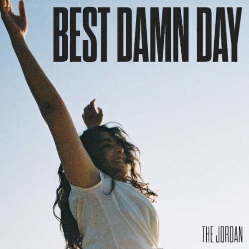 The Jordan - Best Damn Day